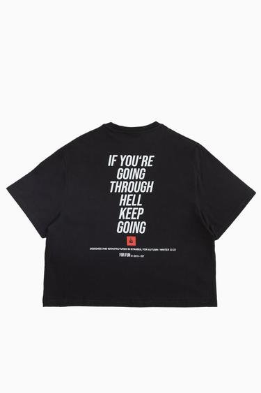  For Fun If You're Going Through Hell Keep Going Kadın Siyah T-shirt